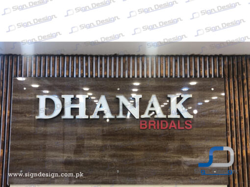 Dhanak Bridals Boutique – SS 3D Signage Frontlite – Rawalpindi