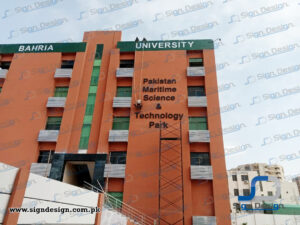 3D Signage Pakistan Maritime Science & Technology Park - Bahria University, Karachi.