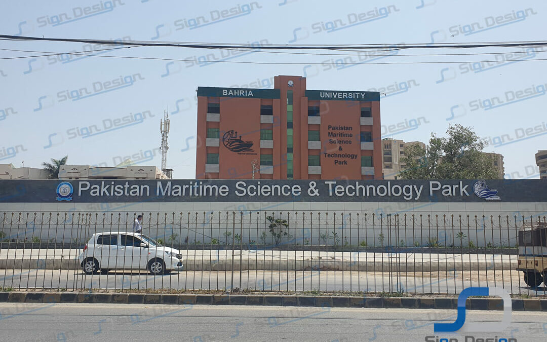 3D Signage Pakistan Maritime Science & Technology Park - Bahria University, Karachi.